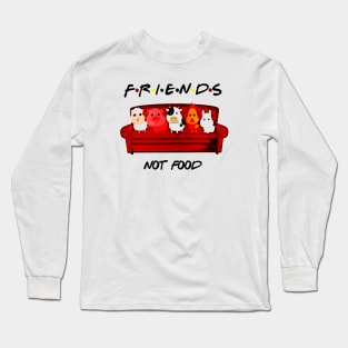 friends not food eating animals is weird Long Sleeve T-Shirt